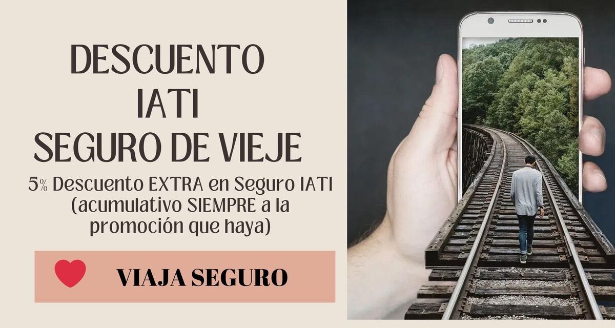 Descuento IATI Seguro de Viaje (5% hasta 30%) ⚠️ 2024